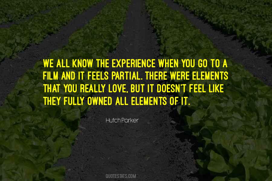 We Feel The Love Quotes #1762541