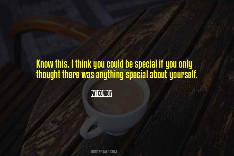 Think Only About Yourself Quotes #306711