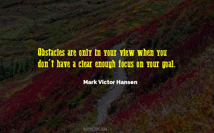 Clear Focus Quotes #65732