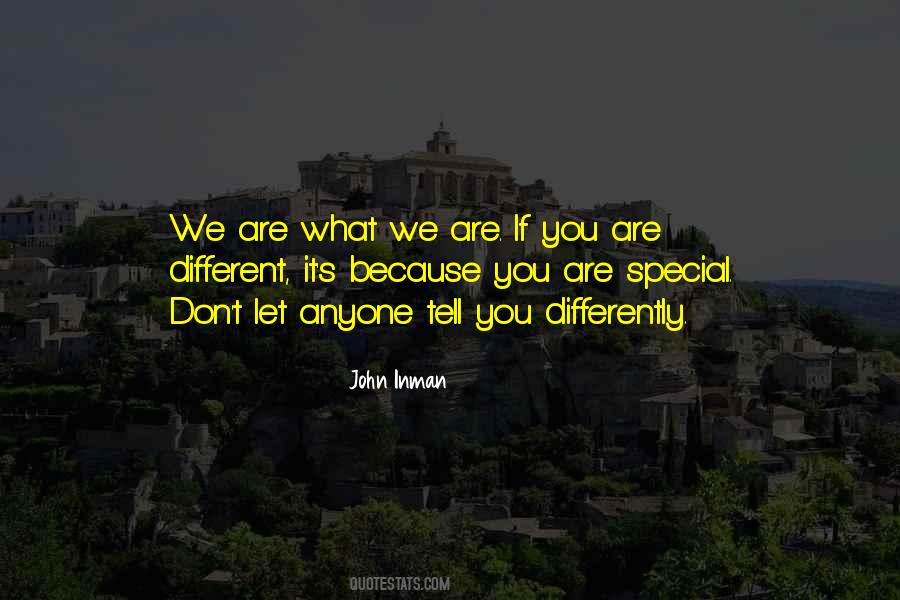 Because We Are Different Quotes #1251306