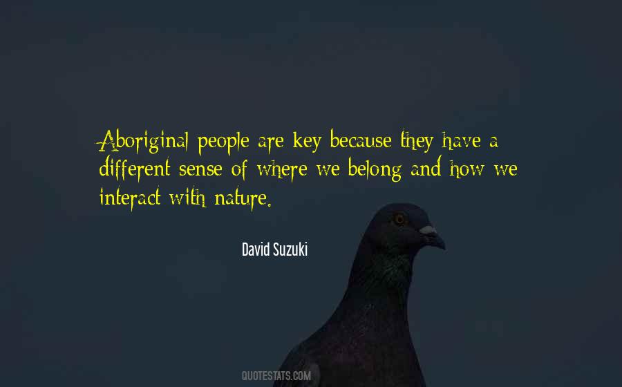Because We Are Different Quotes #1473780