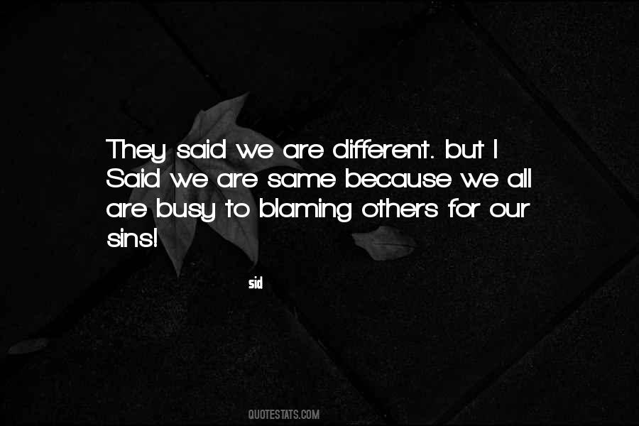 Because We Are Different Quotes #301755
