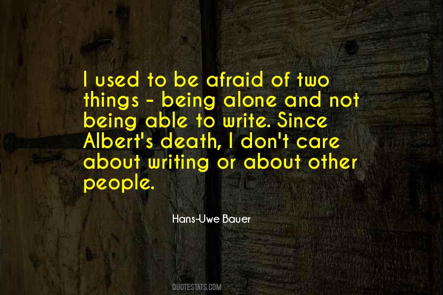 Afraid To Be Alone Quotes #266326