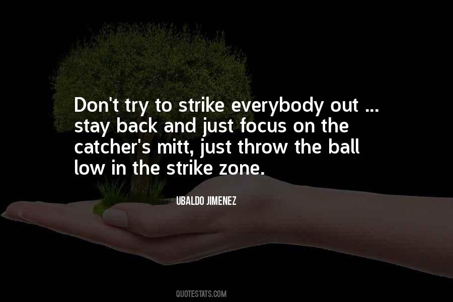 Stay In Your Zone Quotes #1187202