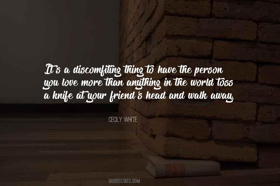 Love Walk Away Quotes #1506148