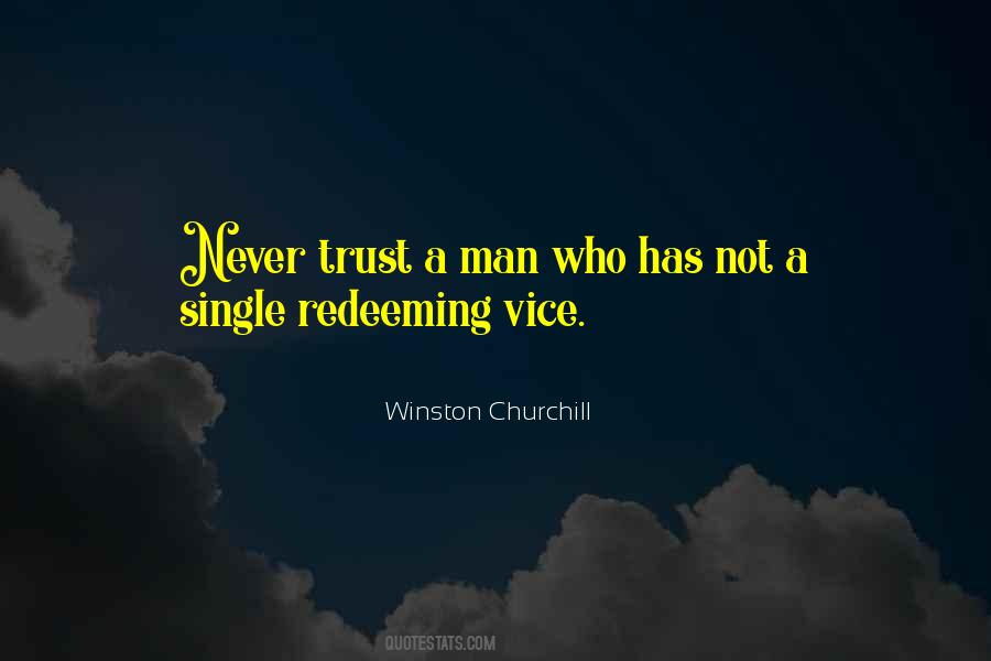 Trust A Man Quotes #1449754