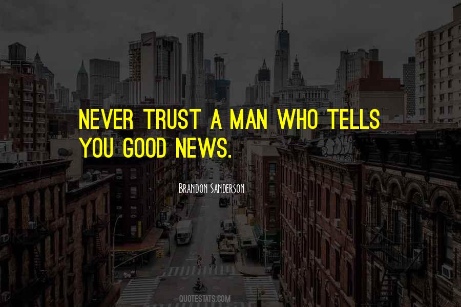 Trust A Man Quotes #217094