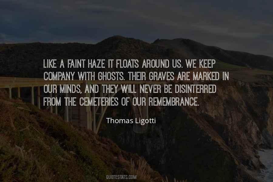 In Remembrance Of Quotes #1497642
