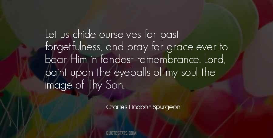 In Remembrance Of Quotes #1755826