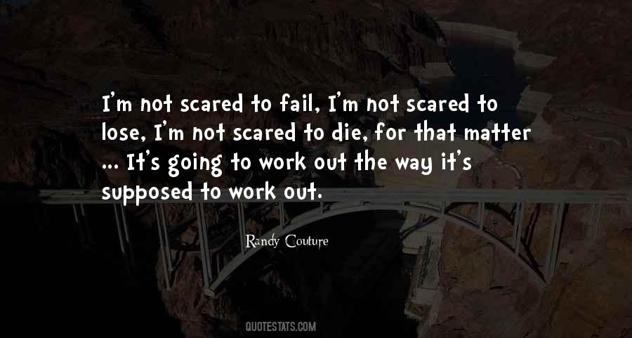 Scared To Lose Me Quotes #1628400