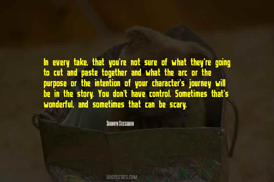 Purpose And Intention Quotes #1361098