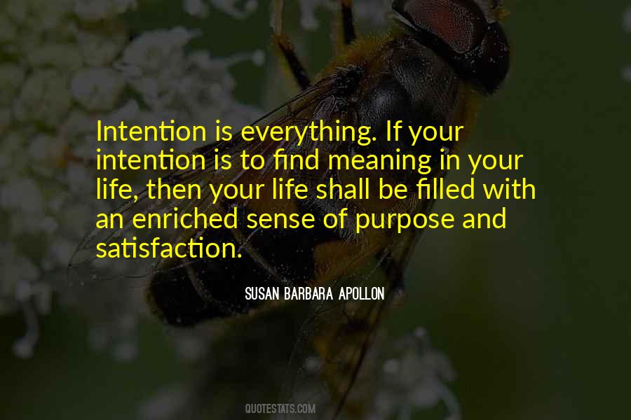 Purpose And Intention Quotes #1796924