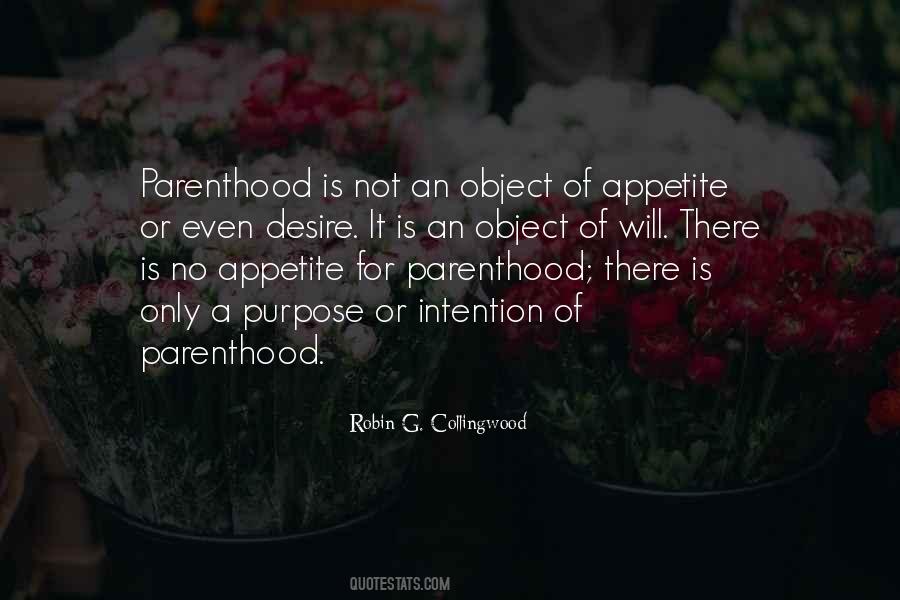 Purpose And Intention Quotes #1812853