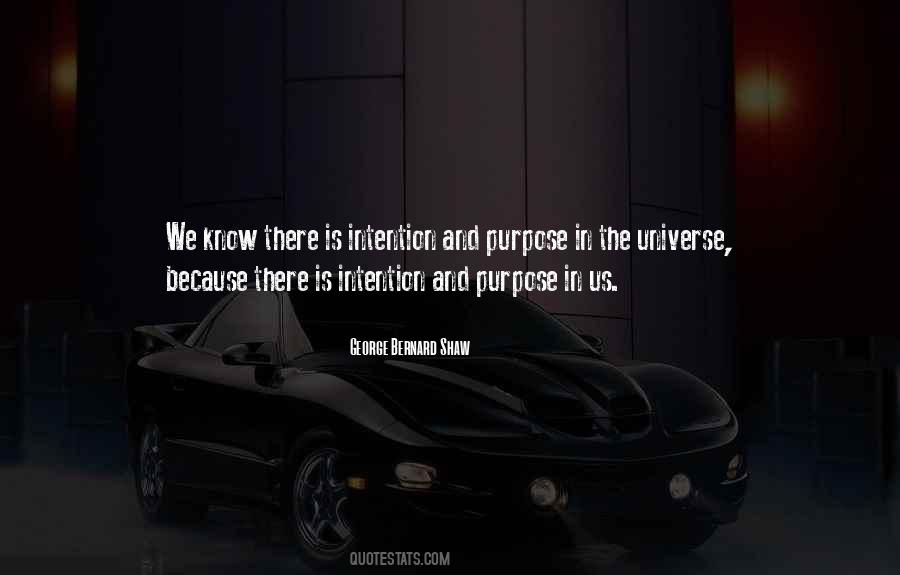 Purpose And Intention Quotes #479881