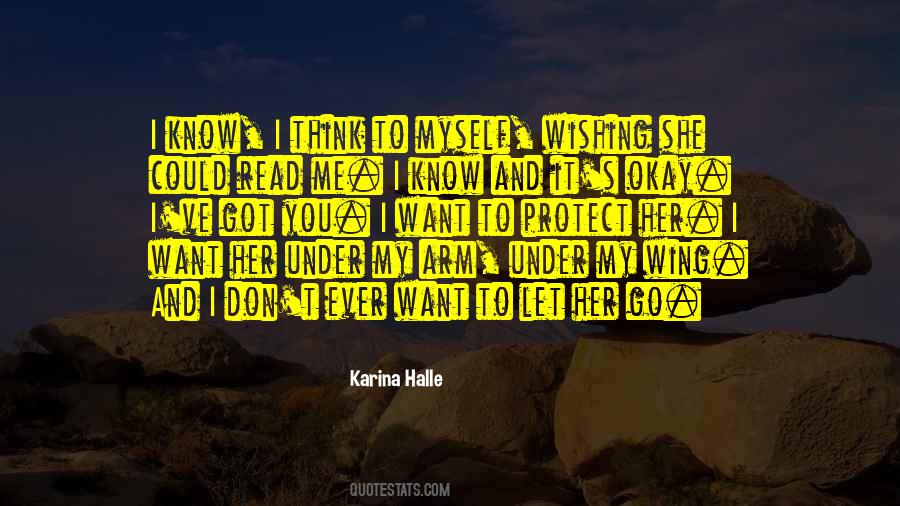 You Protect Me Quotes #1142191