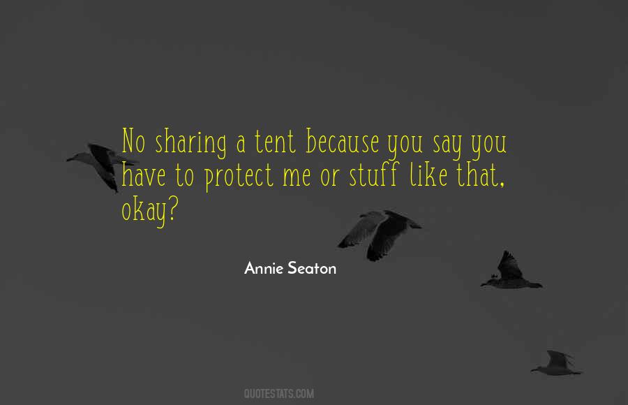 You Protect Me Quotes #1687933