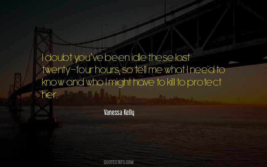 You Protect Me Quotes #353469