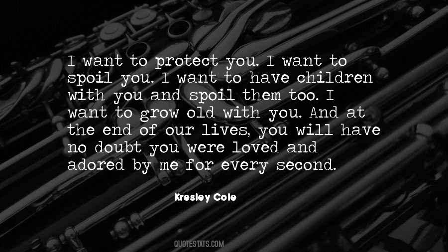 You Protect Me Quotes #583138