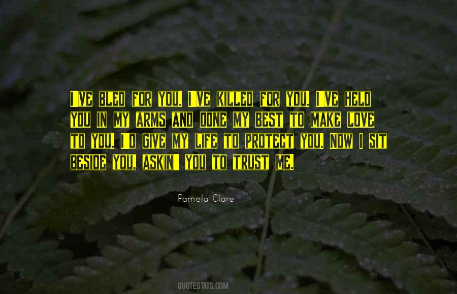 You Protect Me Quotes #679485