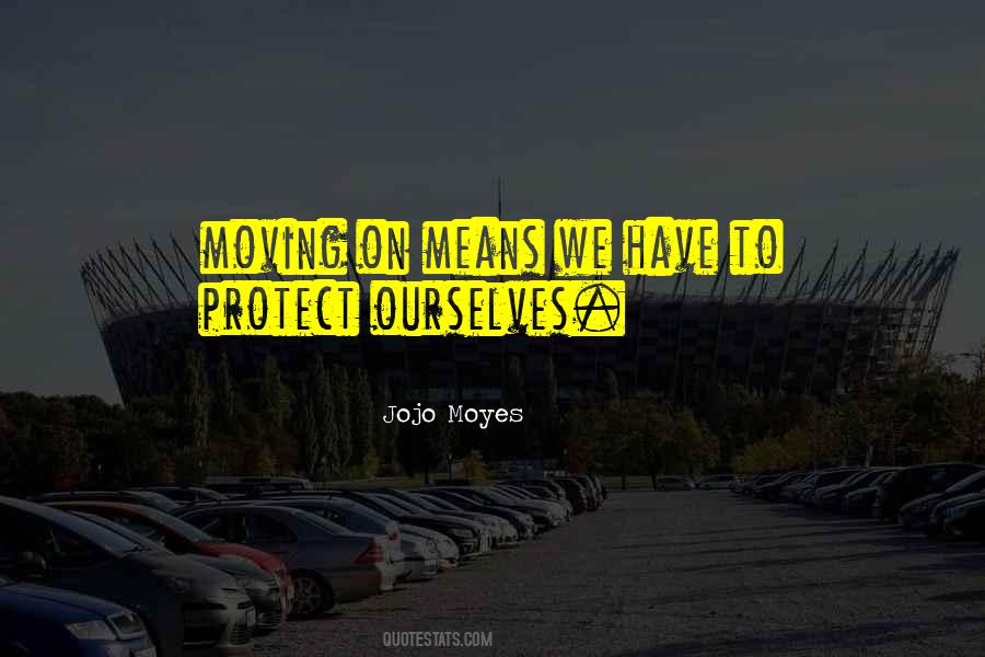 You Protect Me Quotes #875119