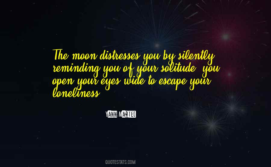 Moon Solitude Quotes #1853366