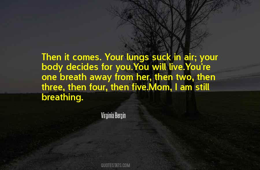 Quotes About Breath Away #1316903