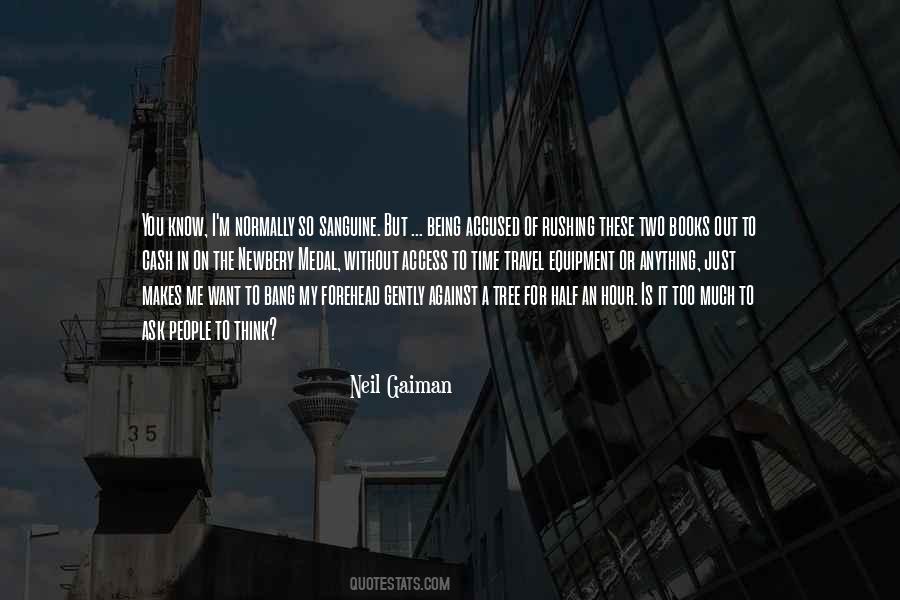 I Want You To Think Of Me Quotes #1299884
