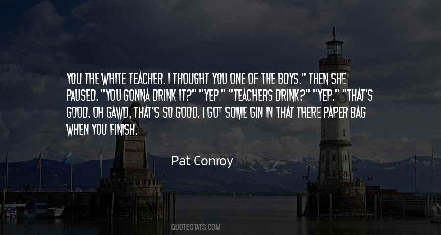 The Good Teacher Quotes #1275757