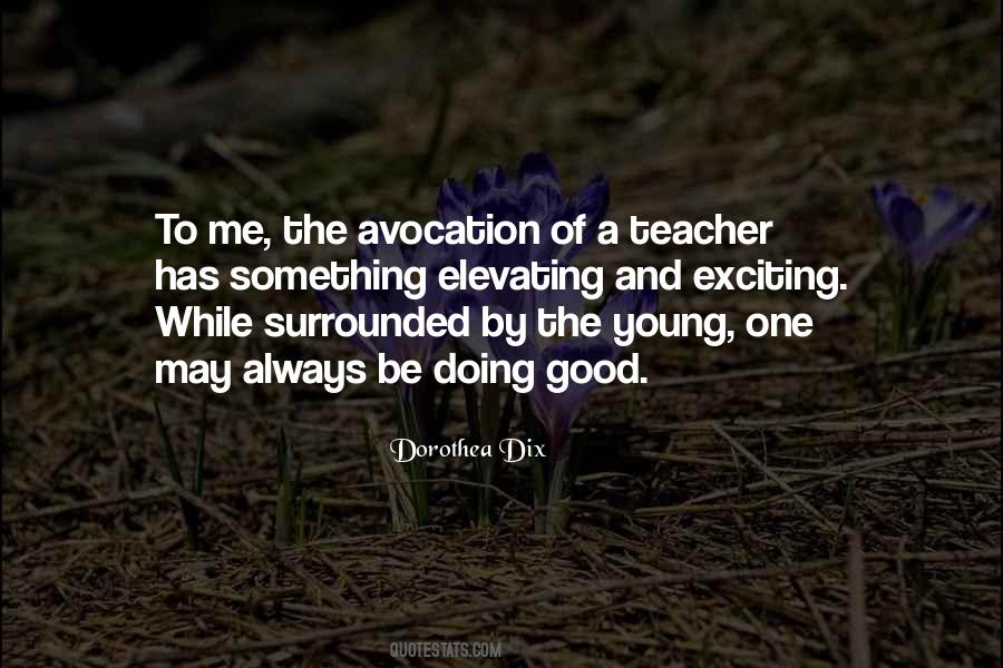 The Good Teacher Quotes #1370857