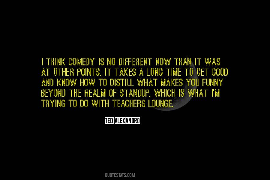 The Good Teacher Quotes #1494364