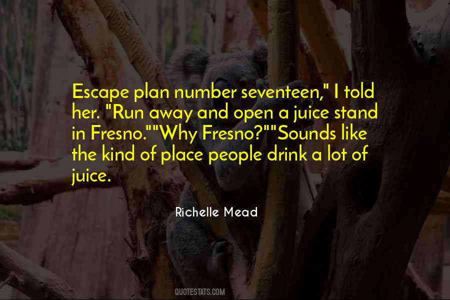 Escape Place Quotes #1124179