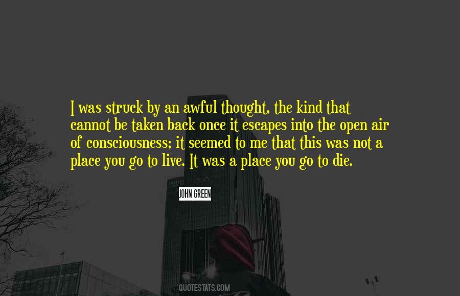 Escape Place Quotes #1228445