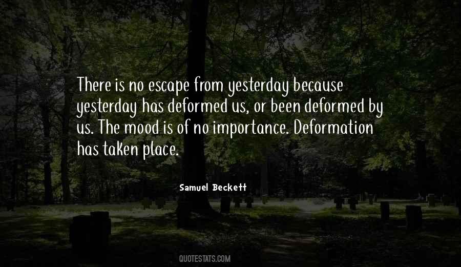 Escape Place Quotes #1491632