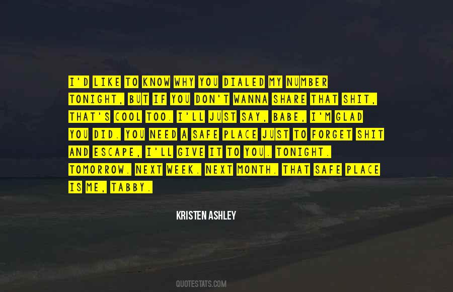 Escape Place Quotes #1585029