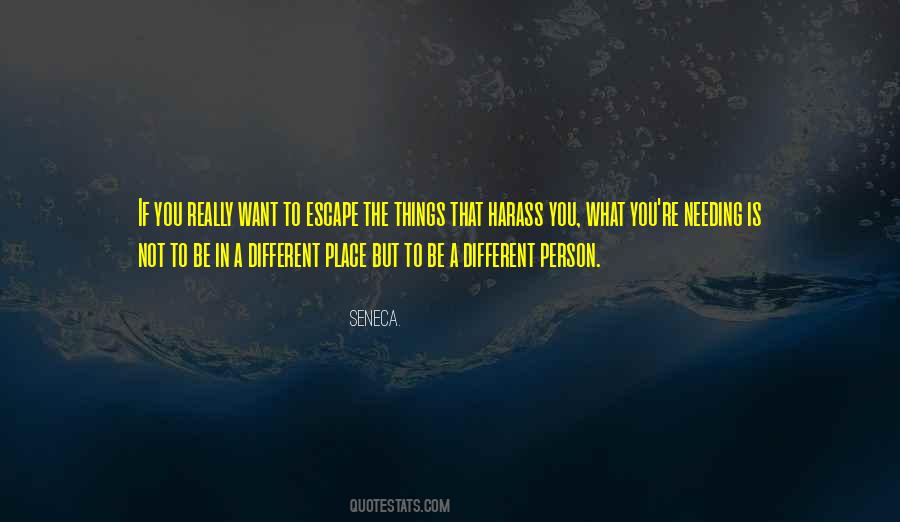 Escape Place Quotes #369285