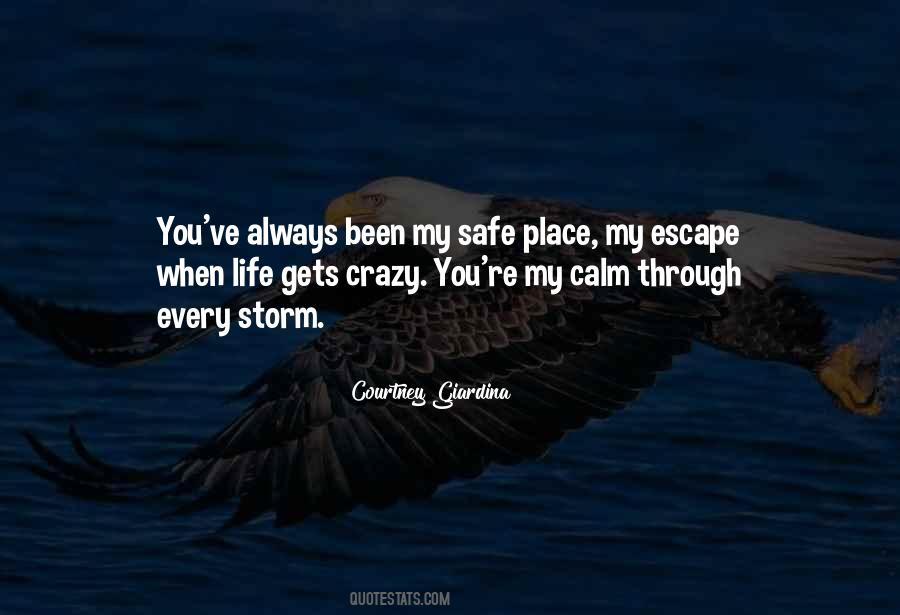 Escape Place Quotes #501578
