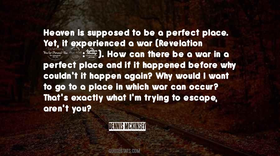 Escape Place Quotes #625074