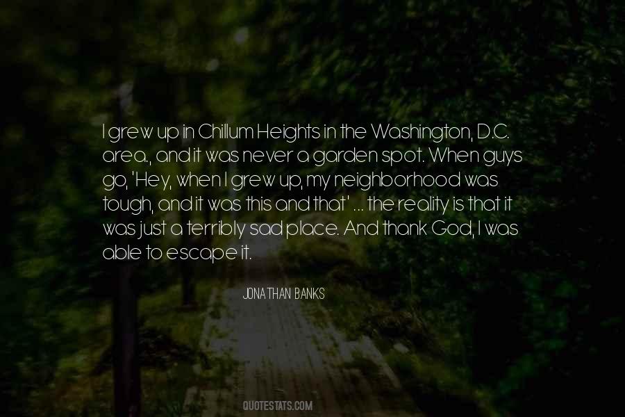 Escape Place Quotes #656306