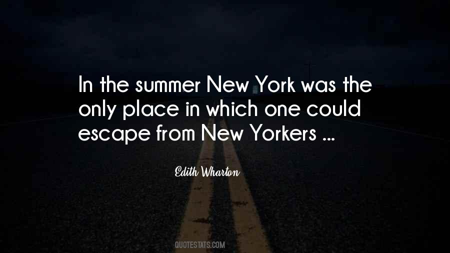 Escape Place Quotes #743888