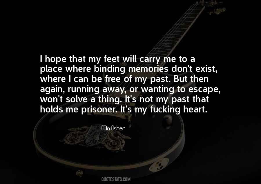 Escape Place Quotes #813038