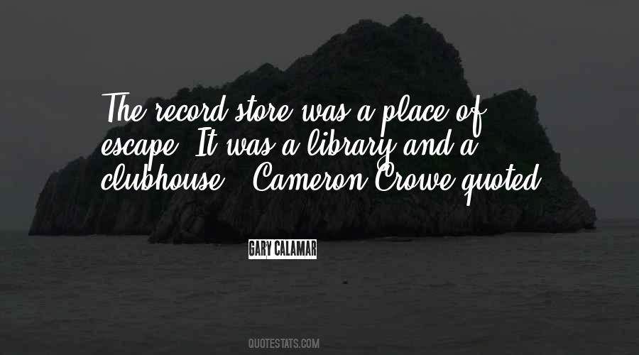 Escape Place Quotes #836468