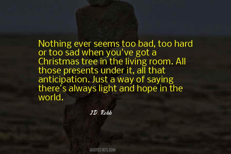 Too Sad Quotes #961200