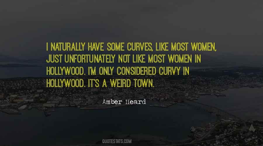 I Have Curves Quotes #1793591