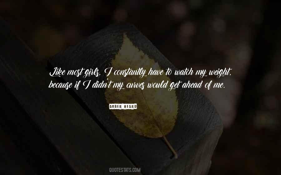 I Have Curves Quotes #1874870