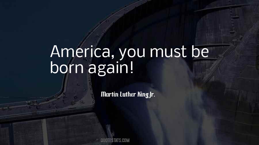 You Must Be Born Again Quotes #790888
