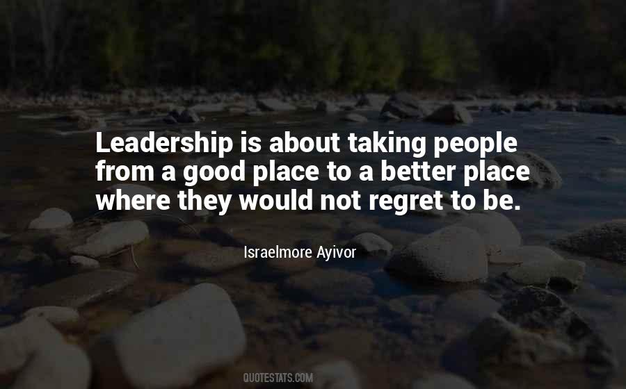 Leadership Is About Quotes #1719815