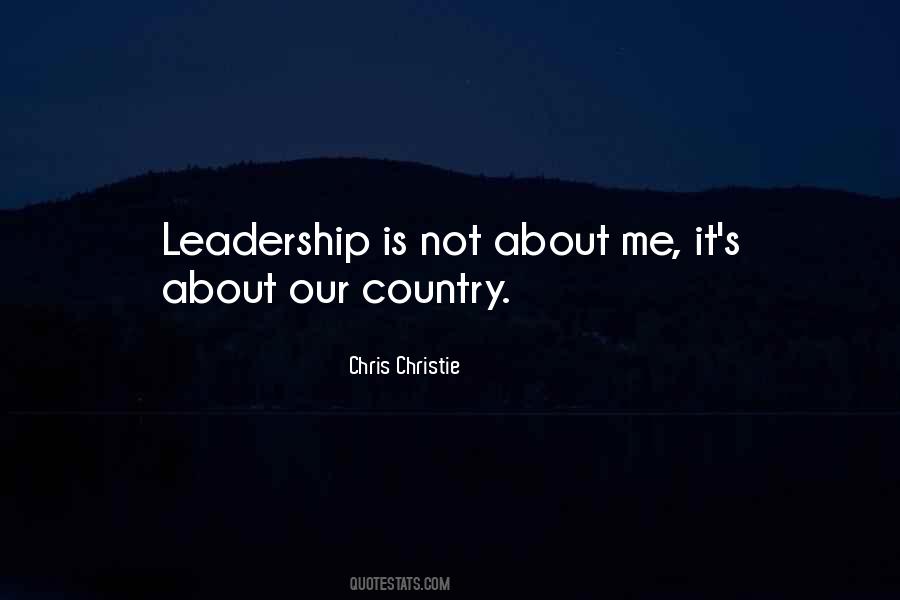 Leadership Is About Quotes #327783