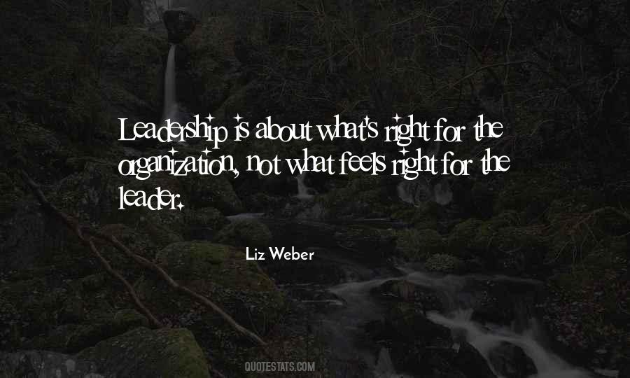 Leadership Is About Quotes #354063
