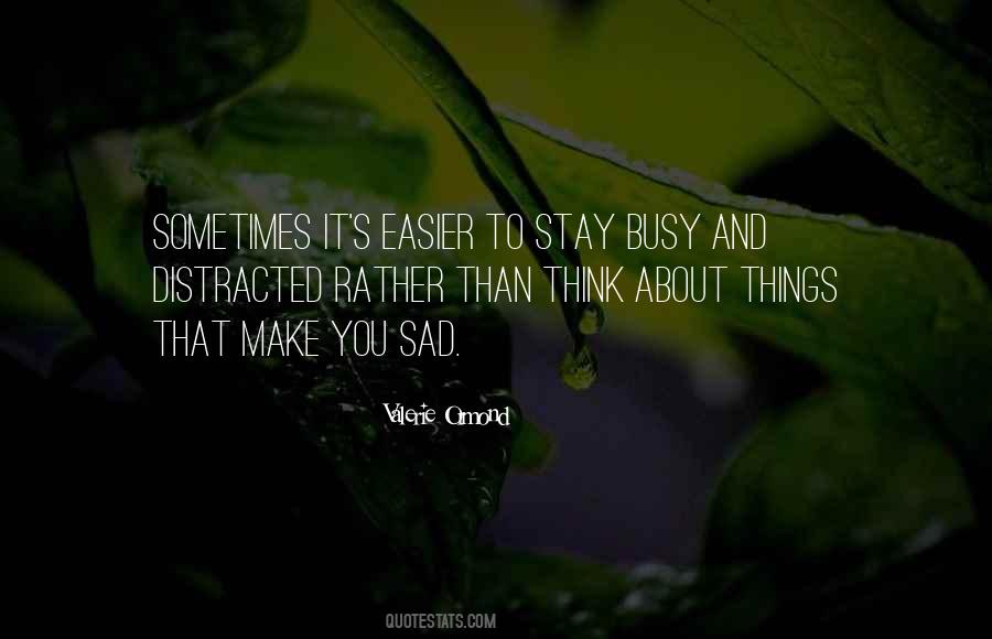 Make You Sad Quotes #1172339