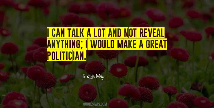 Great Politician Quotes #214375